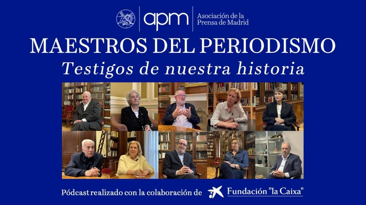 Testigos de nuestra historia - Asociación de Prensa de Madrid