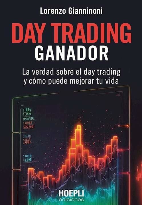 El libro “Day trading ganador” del economista italiano Lorenzo Gianninoni - editorial Hoepli